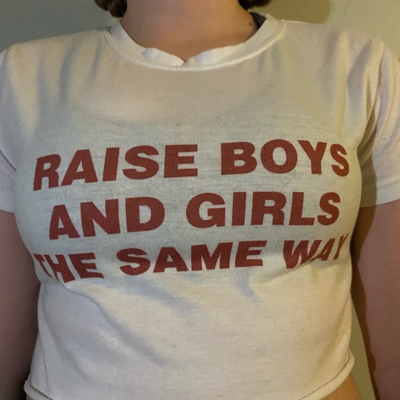 Tops - “Raise Boys And Girls The Same Way” White Crop Top